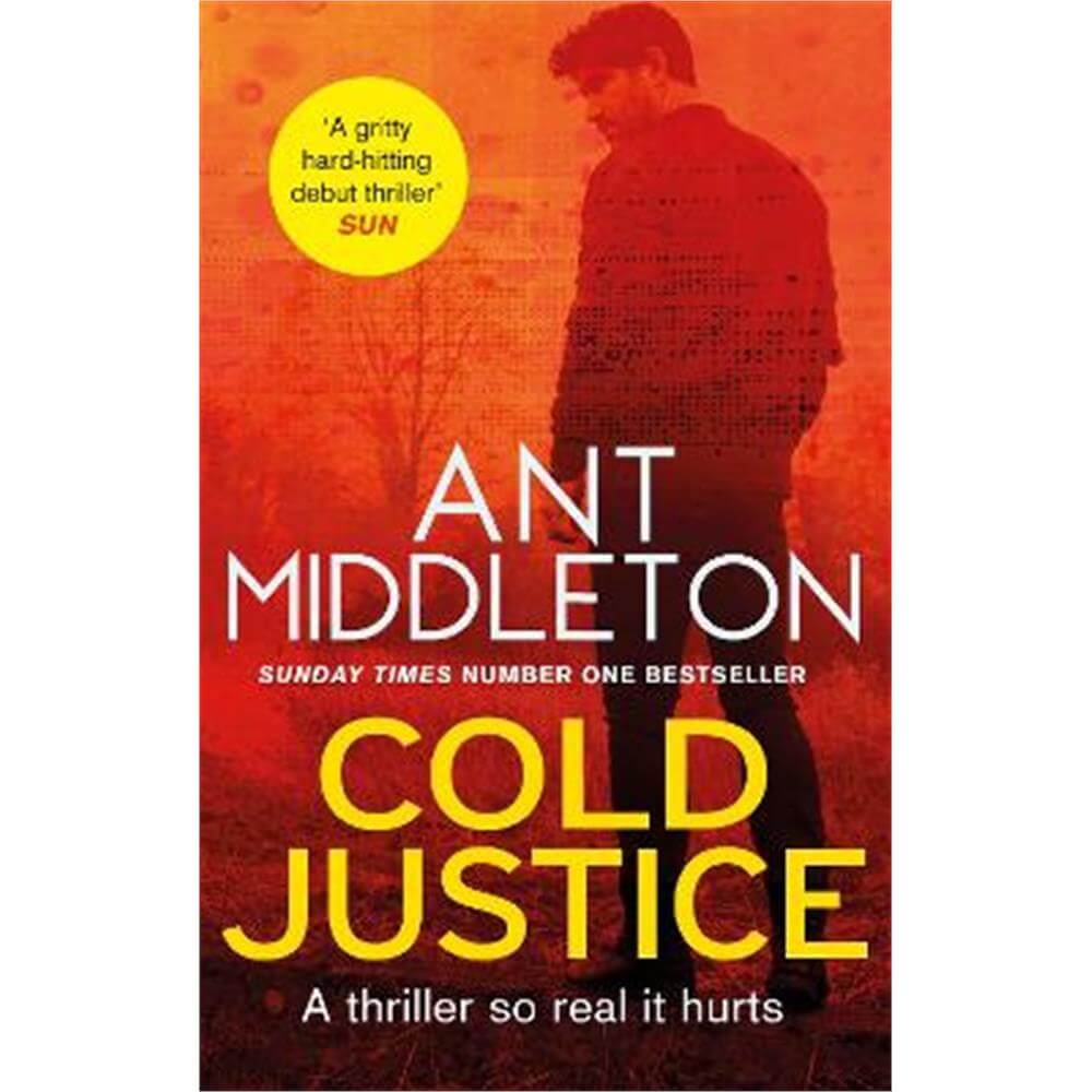 Cold Justice: The Sunday Times bestselling thriller (Paperback) - Ant Middleton